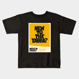 New to the Yabba - „Wake in Fright“ by Ted Kotcheff Kids T-Shirt